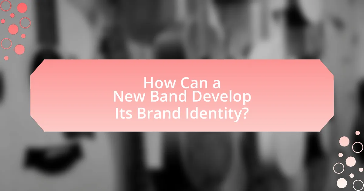 How Can a New Band Develop Its Brand Identity?